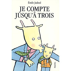 Je compte jusqu'à trois - Occasion