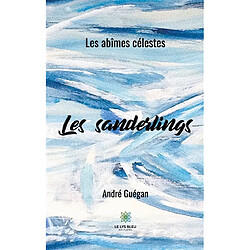 Les sanderlings : Les abîmes célestes - Occasion