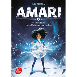 Amari. Vol. 1. Amari et le Bureau des affaires surnaturelles