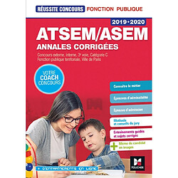 ATSEM-ASEM, annales corrigées : concours externes, internes, 3e voie, catégorie C, fonction publique territoriale, Ville de Paris : 2019-2020 - Occasion