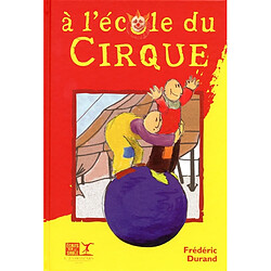 A l'école du cirque