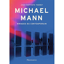 Michael Mann : mirages du contemporain - Occasion