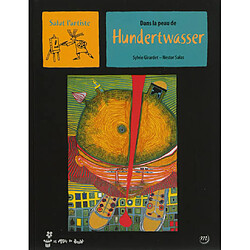 Dans la peau de Hundertwasser - Occasion