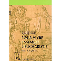 Pour vivre ensemble l'eucharistie - Occasion