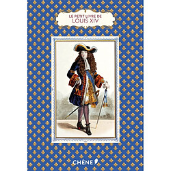 Le petit livre de Louis XIV - Occasion