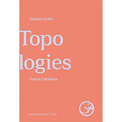 Topologies : contes d'Athènes