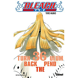 Bleach. Vol. 36. Turn back the pendulum