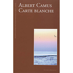 Albert Camus : carte blanche