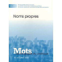 Mots : les langages du politique, n° 63. Noms propres