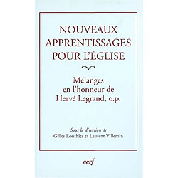 Nouveaux apprentissages pour l'Eglise : mélanges offerts à Hervé Legrand - Occasion