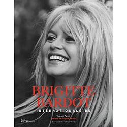 Brigitte Bardot : internationale BB