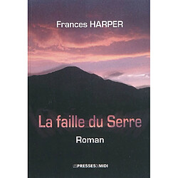 La faille du Serre - Occasion