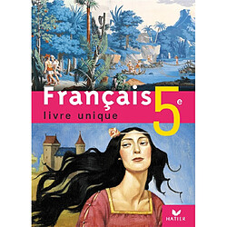 Français 5e, livre unique : manuel - Occasion