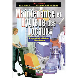 Maintenance et hygiène des locaux : les techniques de la propreté - Occasion