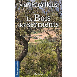 Le bois des serments