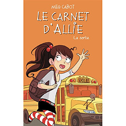 Le carnet d'Allie. Vol. 6. La sortie - Occasion