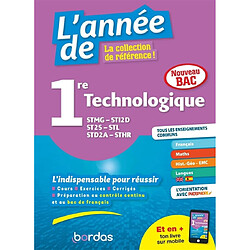 L'année de 1re technologique : STMG, STI2D, ST2S, STL, STD2A, STHR : nouveau bac - Occasion