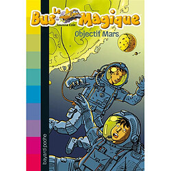 Le bus magique. Vol. 2. Objectif Mars - Occasion