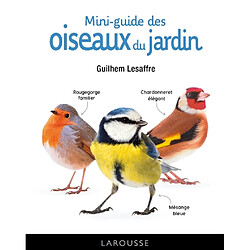 Mini-guide des oiseaux du jardin