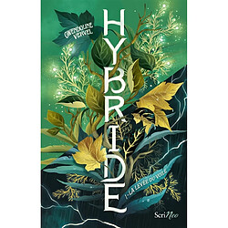 Hybride. Vol. 1. La levée du voile