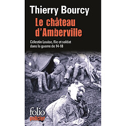 Une enquête de Célestin Louise, flic et soldat dans la guerre de 14-18. Vol. 3. Le château d'Amberville - Occasion