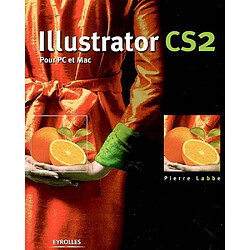 Illustrator CS2 : pour PC et Mac - Occasion