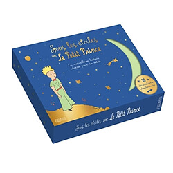 Sous les étoiles avec le Petit Prince : la merveilleuse histoire adaptée pour les petits