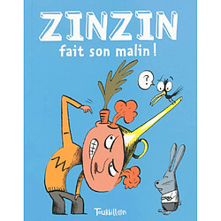 Zinzin. Vol. 1. Zinzin fait son malin ! - Occasion