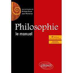 Philosophie, le manuel : nouveaux programmes - Occasion