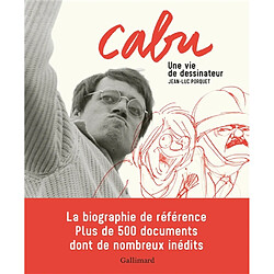 Cabu : une vie de dessinateur