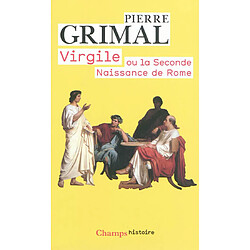 Virgile ou La seconde naissance de Rome - Occasion