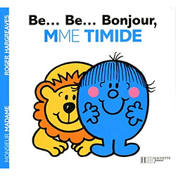 Be... Be... Bonjour, Mme Timide - Occasion