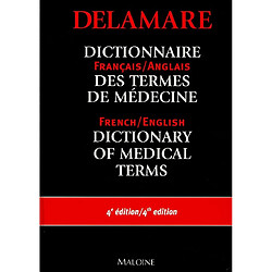 Dictionnaire français-anglais des termes de médecine. English-French dictionary of medical terms