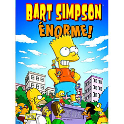 Bart Simpson. Vol. 8. Enorme !