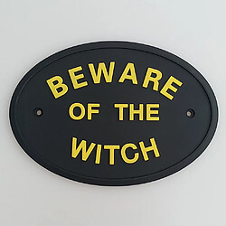 Acheter 1 pc BEWARE OF the WITCH Plaque de porte murale Garden House en lettres noires dorées