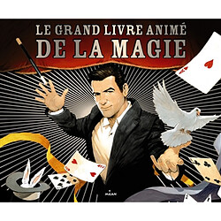 Le grand livre animé de la magie - Occasion