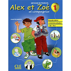 Alex et Zoé et compagnie 1 : livre de l'élève : méthode de français. Alex et Zoé et compagnie 1 : livret de civilisation : méthode de français - Occasion