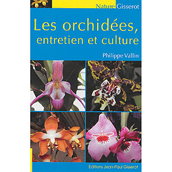 Les orchidées : entretien et culture