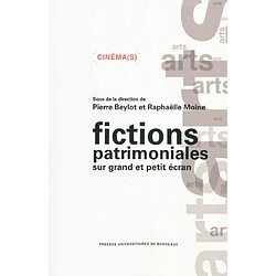 Fictions patrimoniales sur grand et petit écran : contours et enjeux d'un genre intermédiatique - Occasion