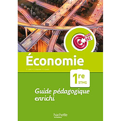 Economie 1re STMG : livre du professeur