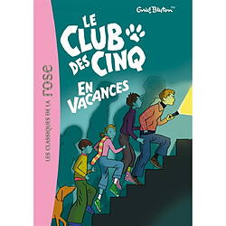 Le club des Cinq. Le club des Cinq en vacances - Occasion