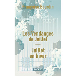 Les vendanges de Juillet. Juillet en hiver - Occasion