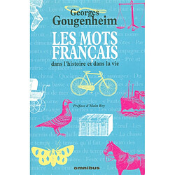 Les mots français dans l'histoire et dans la vie