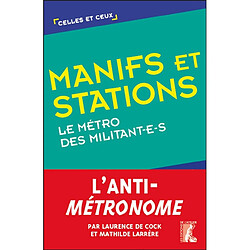 Manifs et stations : le métro des militant-e-s