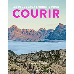 Les plus beaux endroits pour courir - Occasion