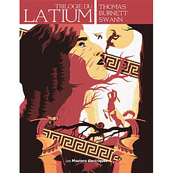 La trilogie du Latium