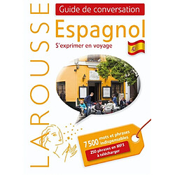 Espagnol : s'exprimer en voyage : 7500 mots et phrases indispensables, 250 phrases en MP3 à télécharger - Occasion