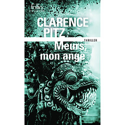 Meurs, mon ange : thriller