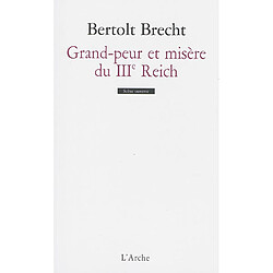 Grand-peur et misère du IIIe Reich : édition annotée avec scènes inédites en français