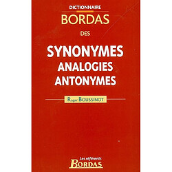 Dictionnaire Bordas des synonymes, analogies, antonymes